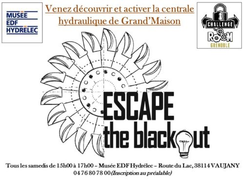 [Escape the blackout]Escape the blackout (musée Hydroélec ts les sam 15h-17h)